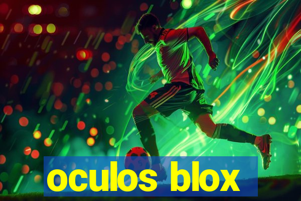 oculos blox